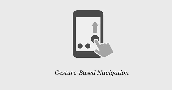 Gesture-Based Navigation
