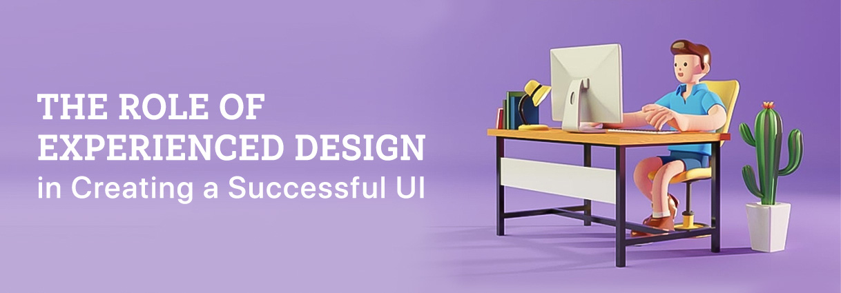 Learn How UX Design can Help in Creating the Best Interface
